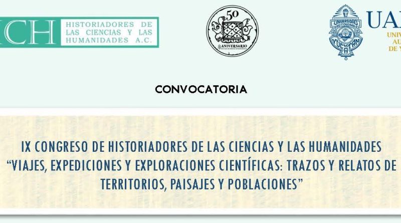 IX Congreso de HCH. “Viajes, expediciones y exploraciones científicas: trazos y relatos de territorios, paisajes y poblaciones